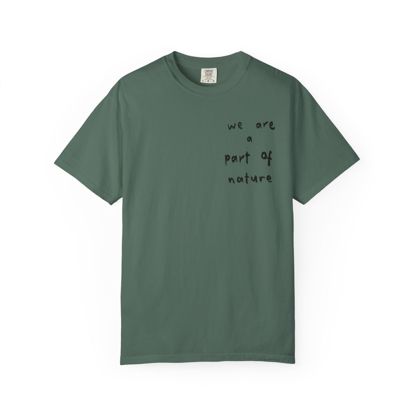 We are a Part of Nature Unisex Garment-Dyed Tee
