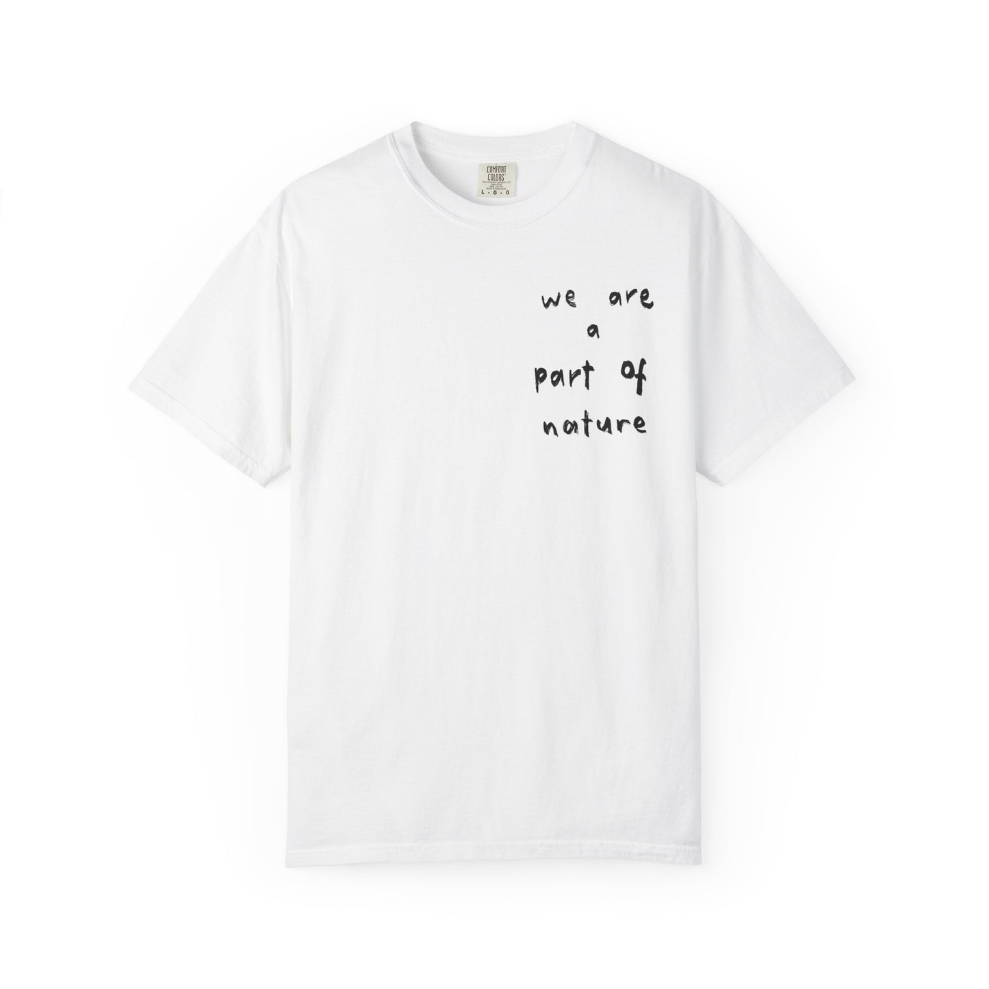 We are a Part of Nature Unisex Garment-Dyed Tee