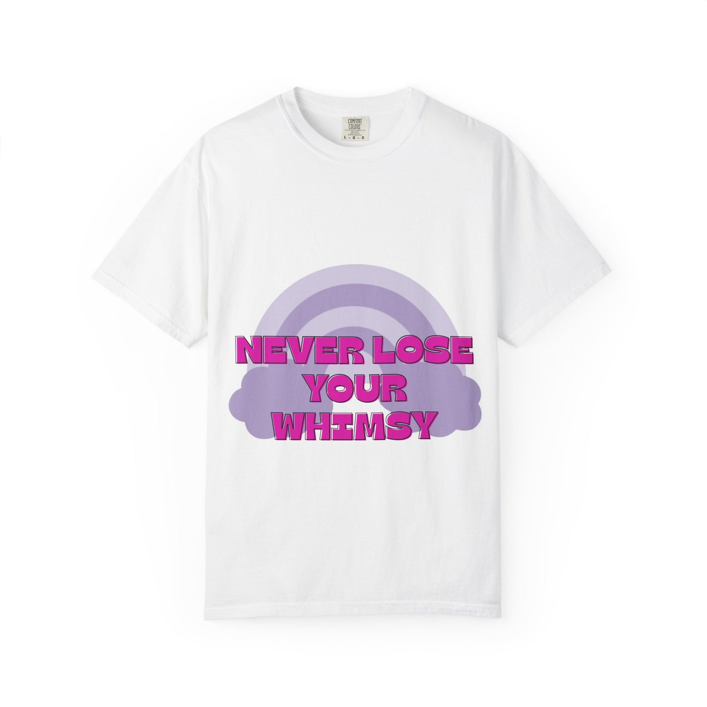 Never Lose your Whimsy Graphic Tee