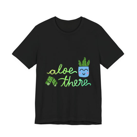 Aloe There Cute Art Print Unisex Jersey Short Sleeve Tee